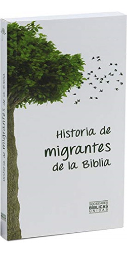 Historias Migrantes De La Biblia