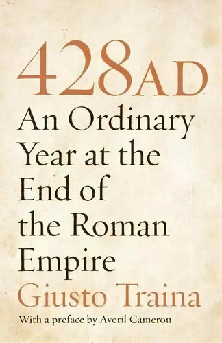 428 Ad, De Giusto Traina. Editorial Princeton University Press, Tapa Blanda En Inglés