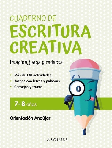 Libro: Cuaderno De Escritura Creativa 7-8 Años. Ciudad Real 