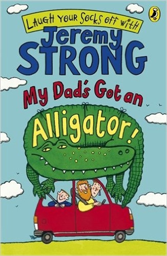 My Dad's Got An Alligator, de Strong, Jeremy. Editorial PENGUIN, tapa blanda en inglés internacional