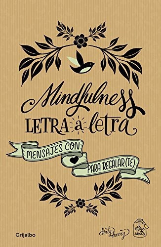 Mindfulness Letra A Letra, De Casado, Gema. Editorial Grijalbo Ilustrados, Tapa Dura En Español