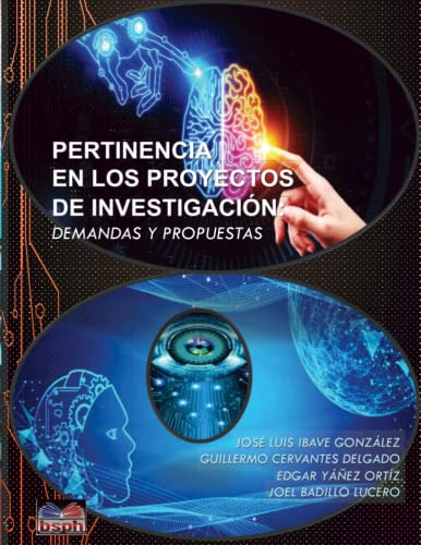 Pertinencia En Los Proyectos De Investigacion: Demandas Y Pr