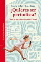 Comprar Libro ¿quieres Ser Periodista?