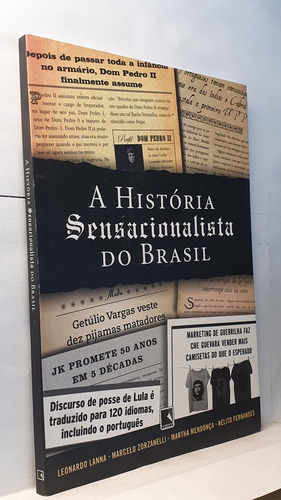 Livro A História Sensasionalista Do Brasil