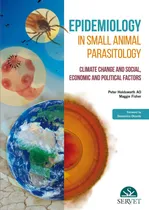 Comprar Epidemiology In Small Animal Parasitology. Climate Change An
