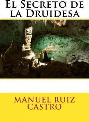 El Secreto De La Druidesa - Manuel Ruiz Castro