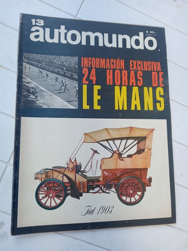 Revista Automundo N.13 24 Hs De Le Mans Fiat 1903 