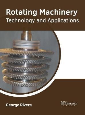 Libro Rotating Machinery: Technology And Applications - G...