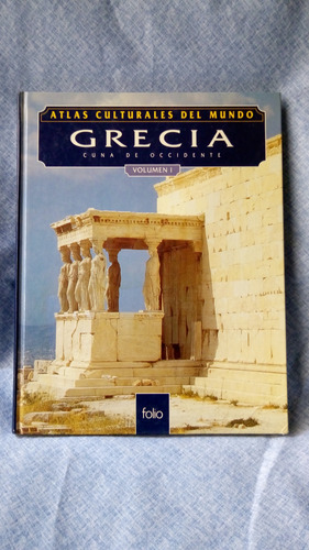 Atlas Culturales Del Mundo Grecia Vol I 