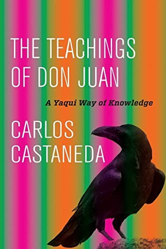 The Teachings Of Don Juan: A Yaqui Way Of Knowledge, De Castaneda, Carlos. Editorial University Of California Press, Tapa Blanda En Inglés