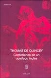 Confesiones De Un Opiofago Ingles - Thomas De Quincey