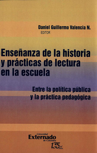 Libro Enseñanza De La Historia Y Practicas De Lectura En La 