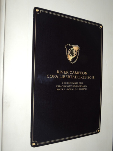 Chapa Placa Conmemorativa River Plate 20x30 Libertadores 18