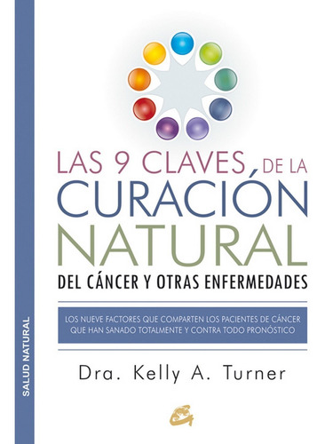 Las 9 Claves, De La Curacion Natural - Dra Turner, Kelly