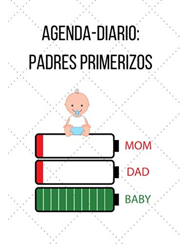 Agenda-diario: Padres Primerizos