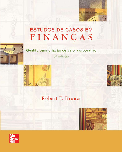 Estudos de Casos em Finanças: Gestão para Criação de Valor Corporativo, de Bruner, Robert F.. Amgh Editora Ltda., capa mole em português, 2009