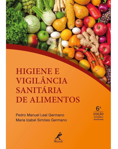 Livro: Higiene E Vigilância Sanitária De Alimentos 6ª Edição