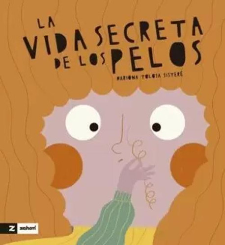 Libro La Vida Secreta De Los Pelos