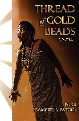 Libro Thread Of Gold Beads - Campbell-fatoki, Nike