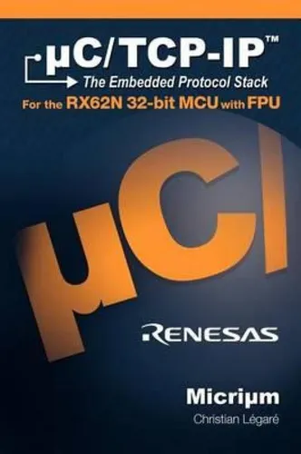 Libro Uc/tcp-ip, The Embedded Protocol Stack For The Rx62...