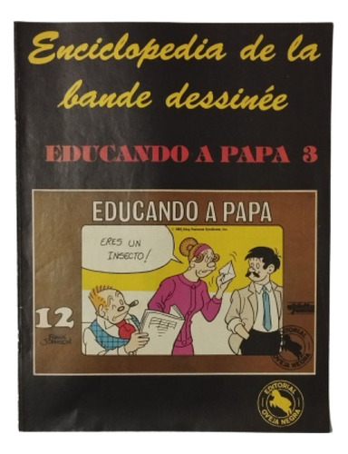 Educando A Papá No.3