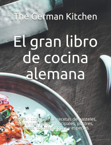 Libro: El Gran Libro Cocina Alemana: La Gran Colección