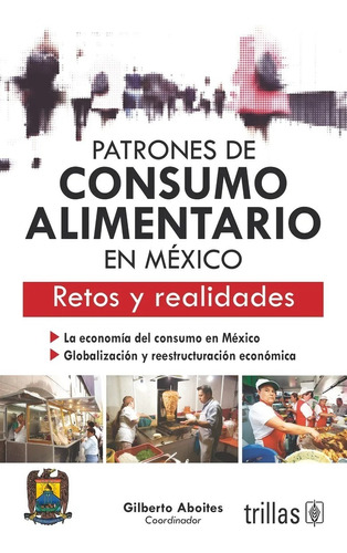 Patrones De Consumo Alimentario En México Trillas 