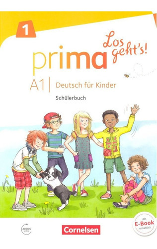 Prima Los Geht's A1.1 Libro De Curso, De Ciepilewska-kaczmarek, Luiza. Editorial Cornelsen Santillana, Tapa Blanda En German