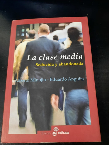 La Clase Media-minujin/anguita-edhasa-top 5