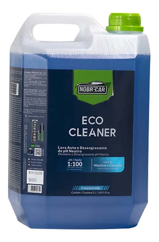 Eco Cleaner Shampoo E Desengraxante 5l Nobre Car