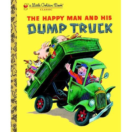 El Hombre Feliz Y Su Dump Truck