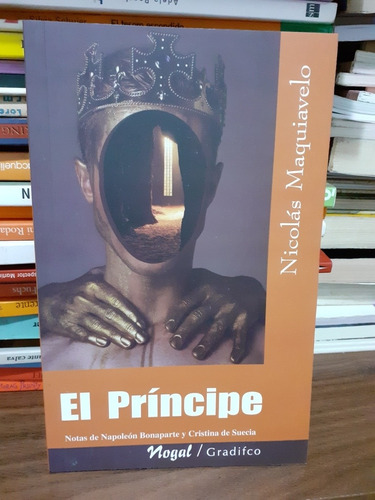 El Principe  Nicolas Maquiavelo  -  Editorial Gradifco