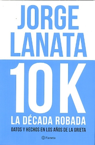 10 K - Jorge Lanata