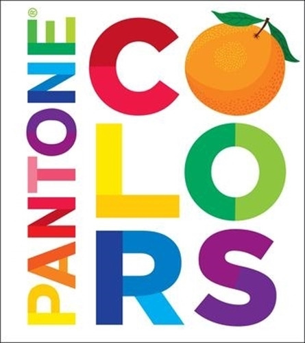 Pantone - Colors - Helen Dardik, De Dardik, Helen. Editorial Hachette Book Group, Tapa Dura En Inglés Internacional, 2012
