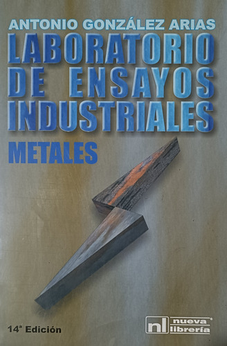 Laboratorio De Ensayos Industriales Metales / Arias / N L