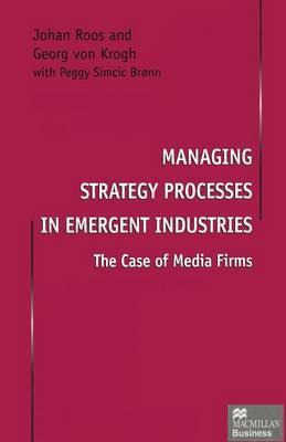 Libro Managing Strategy Processes In Emergent Industries ...