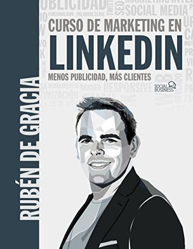 Curso De Marketing En Linkedin Menos Publicidad Mas Clientes