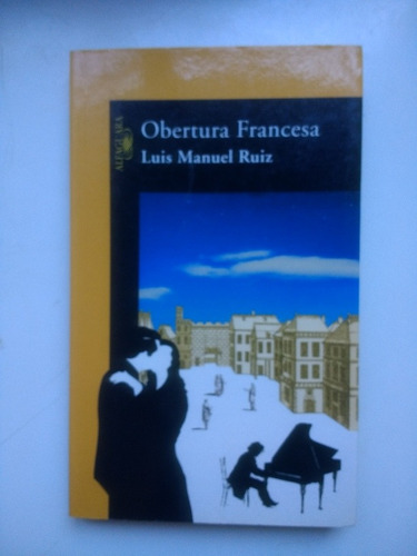 Obertura Francesa, Luis Manuel Ruiz