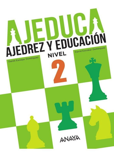 Ajeduca 2 Ep Ajedrez Y Educacion 17 - Aa.vv