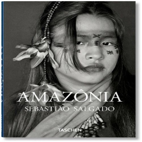 Sebastião Salgado. Amazônia - No Author. Eb8