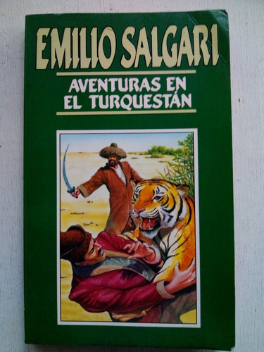 Aventuras En El Turquestán De Emilio Salgari - Orbis (usado)
