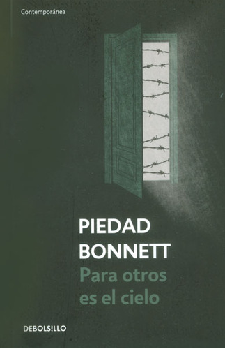 Para Otros Es El Cielo. Piedad Bonnett. Editorial Debolsillo En Español. Tapa Blanda