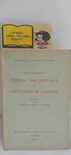 Tierra Encantada Y Cuentos - Luis Tablanca - 1970 - Ocaña