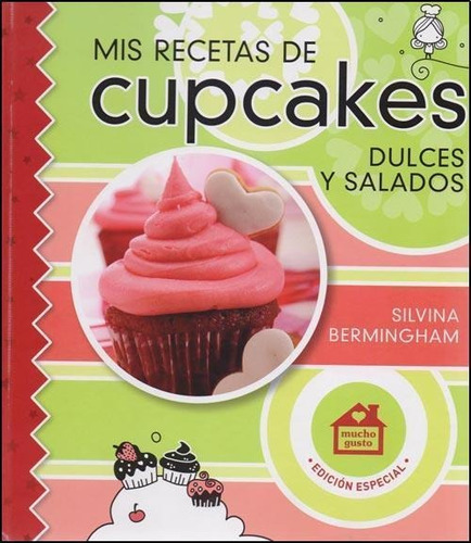 Mis Recetas De Cupcakes Dulces Y Salados-bermingham, Silvina
