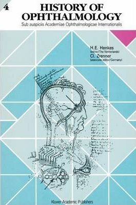 History Of Ophthalmology 4 - Harold E. Henkes (paperback)