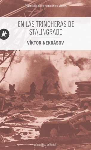 En Las Trincheras De Stalingrado, De Nekrasov, Viktor. Automatica Editorial En Español