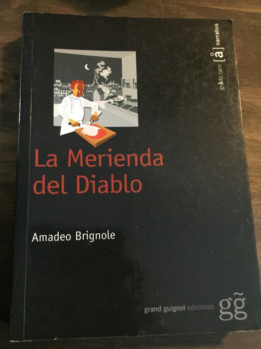 Libro La Merienda Del Diablo - Amadeo Brignole - Oferta