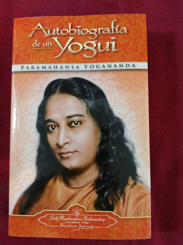 Autobiografía De Un Yogui. Paramahansa Yogananda