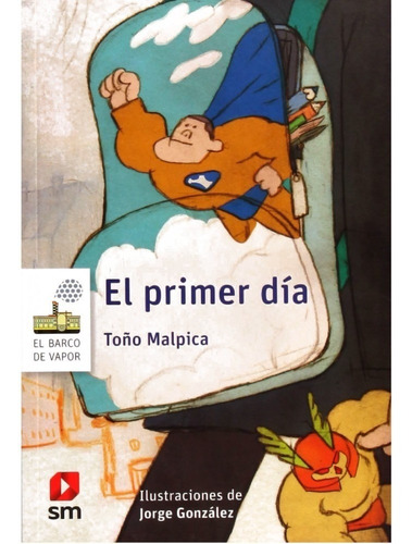 El Primer Día - Antonio Malpica