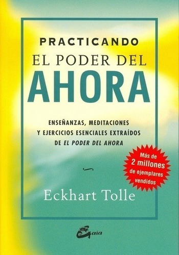 Practicando El Poder Del Ahora Eckhart Tolle Grupal Gaia